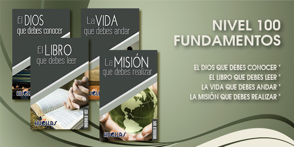 HUELLAS: Afirmando los fundamentos de la fe